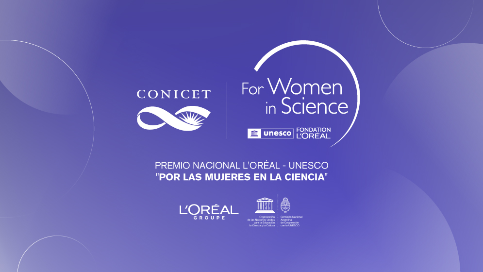 Convocatoria para el Premio Nacional L’Oréal-UNESCO “Por las Mujeres en la Ciencia” en colaboración con el CONICET